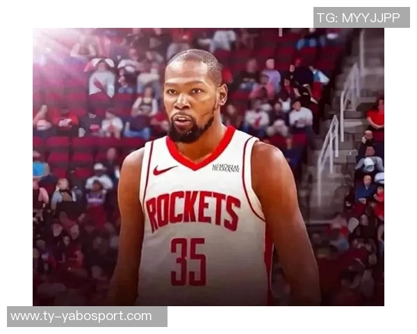 火箭队关键时刻缺乏支持KD交易后其他球员表现令人失望